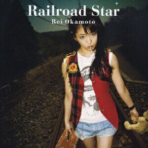 ユニバーサルミュージック｜UNIVERSAL MUSIC 岡本玲： Railroad Star（ブックレット付初回限定盤）【CD】 【代金引換配送不可】