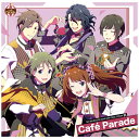 ランティス｜Lantis Cafe Parade/ THE IDOLM＠STER SideM NEW STAGE EPISODE：04 Cafe Parade【CD】 【代金引換配送不可】