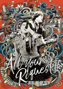 ソニーミュージックマーケティング｜Sony Music Marketing DEEN/ DEEN LIVE JOY 2020 〜All your reque..