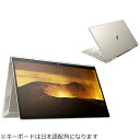 HP x360 ENVY ペイルゴールド 13.3型ノートパソコン