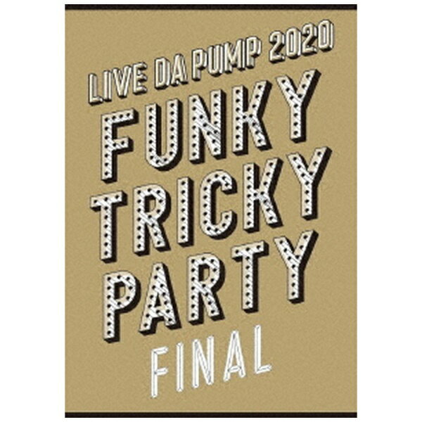 ٥å󥿥ƥȡAvex Entertainment DA PUMP/ LIVE DA PUMP 2020 Funky Tricky Party FINAL at ޥѡ꡼ ̾סDVD Բġ