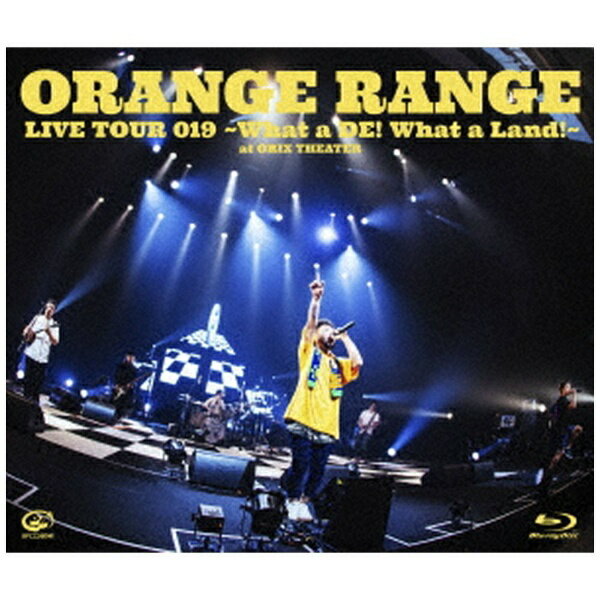 ビクターエンタテインメント｜Victor Entertainment ORANGE RANGE/ LIVE TOUR 019 〜What a DE！ What a Land！〜 at オリックス劇場【ブルーレイ】 【代金引換配送不可】