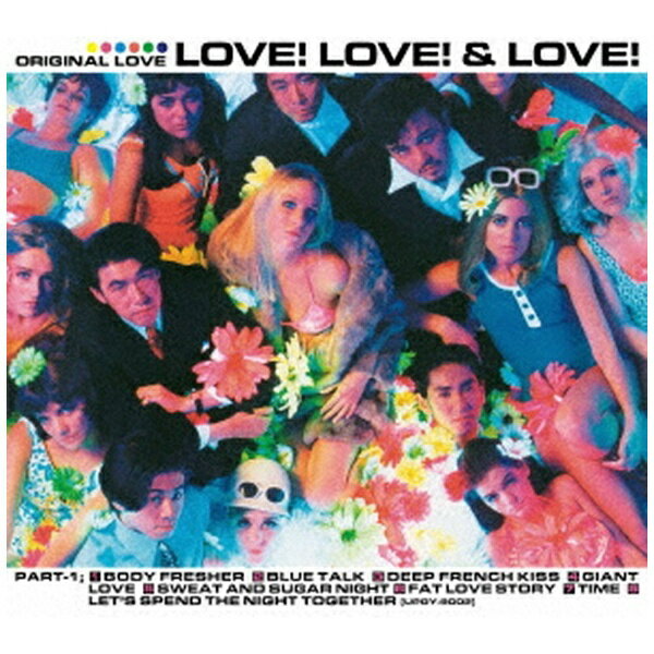 ユニバーサルミュージック｜UNIVERSAL MUSIC オリジナル・ラヴ/ LOVE！ LOVE！ ＆ LOVE！（30th Anniversary Deluxe Edition） 限定盤【CD】 【代金引換配送不可】