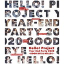 \j[~[WbN}[PeBObSony Music Marketing HelloI Project/ HelloI Project Year-End Party 2020 `GOOD BYE  HELLO I `yu[Cz yzsz