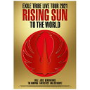 エイベックス・エンタテインメント|Avex Entertainment EXILE TRIBE/ EXILE TRIBE LIVE TOUR 2021 ”RIS...
