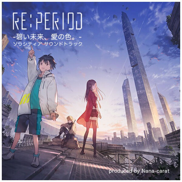 インディーズ ナナカラット/ RE：PERIOD-碧い未来、愛の色。-アニメ「ソラシティア」サウンドトラック..