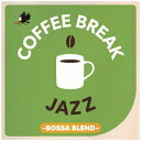 ユニバーサルミュージック｜UNIVERSAL MUSIC （V．A．）/ COFFEE BREAK JAZZ（BOSSA BLEND）【CD】 【代金引換配送不可】