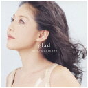 ベルウッドレコード｜Bellwood Records 森川美穂： glad【CD】 【代金引換配送不可】