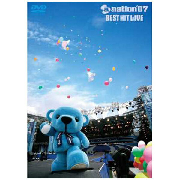 エイベックス・エンタテインメント｜Avex Entertainment （V．A．）/ a-nation’07 BEST HIT LIVE 通常盤【DVD】 【代金引換配送不可】