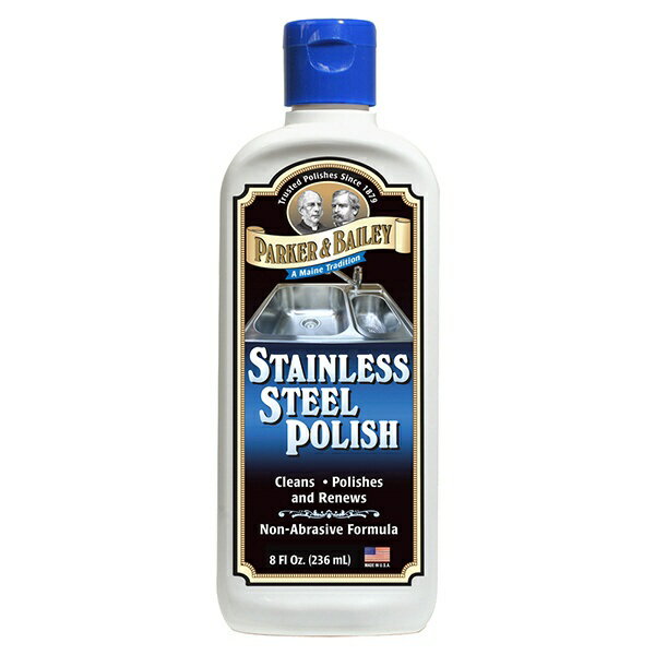 パーカー＆ベイリー｜PARKER&BAILEY ステンレス製研磨剤 Stainless Steel Polish (ステンレス スチール ポリッシュ) 8oz(236ml) 590468A