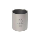 S’more|スモア Titanium Double Cup 220 二重構造 チタンカップ(220mL) SMOrsUT001DCa220slv
