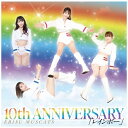 日本コロムビア｜NIPPON COLUMBIA 恵比寿マスカッツ/ 10th ANNIVERSARY レインボー 初回限定盤【CD】 【代金引換配送不可】