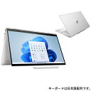 HP｜エイチピー ノートパソコン ENVY x360 ナチュラルシルバー 6G656PA-AAAA 15.6型 /Windows11 Home /intel Core i5 /メモリ：16GB /SSD：512GB /2022年10月モデル