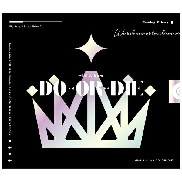 インディーズ Peaky P-key/ DO-OR-DIE【CD】 【代金引換配送不可】