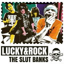 キングレコード|KING RECORDS THE SLUT BANKS/ Lucky & Rock【CD】 【代金引換配送不可】