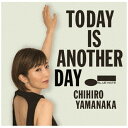 ユニバーサルミュージック｜UNIVERSAL MUSIC 山中千尋（p、arr）/ Today Is Another Day 限定盤【CD】 【代金引換配送不可】