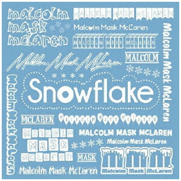 ディスクユニオン｜disk union Malcolm Mask McLaren/ Snowflake【CD】 【代金引換配送不可】