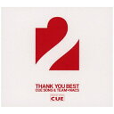 バウンディ CUE ALL STARS/ OFFICE CUE THANK YOU BEST 2 〜CUE SONG ＆ TEAM★NACS〜 通常盤【CD】 【代金引換配送不可】