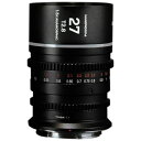 LAOWAbI Nanomorph 27mm T2.8 1.5x Cine (Flare color:SV) jR Zy󒍐Yiz NANO27MM-T2.8-AMB-Z [jRZ]