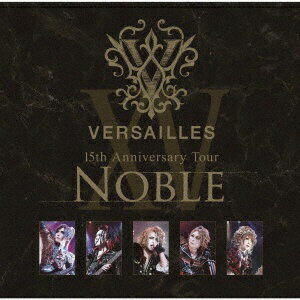 インディーズ Versailles/ 15th Anniversary Tour -NOBLE-【CD】 【代金引換配送不可】