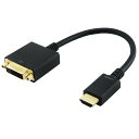 z[bNbHORIC 15cm HDMI-DVIϊA_v^ HDMIIX-DVIX HADVF-706BB [HDMIDVI /0.15m]