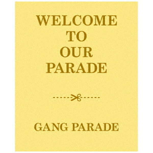 ソニーミュージックマーケティング｜Sony Music Marketing GANG PARADE/ WELCOME TO OUR PARADE【CD】 【代金引換配送不可】