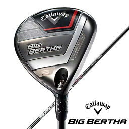 キャロウェイ｜Callaway フェアウェイウッド ビックバーサ BIG BERTHA Fairway Woods #3《SPEEDER NX for Callaway シャフト》硬さ(Flex)：R【返品交換不可】