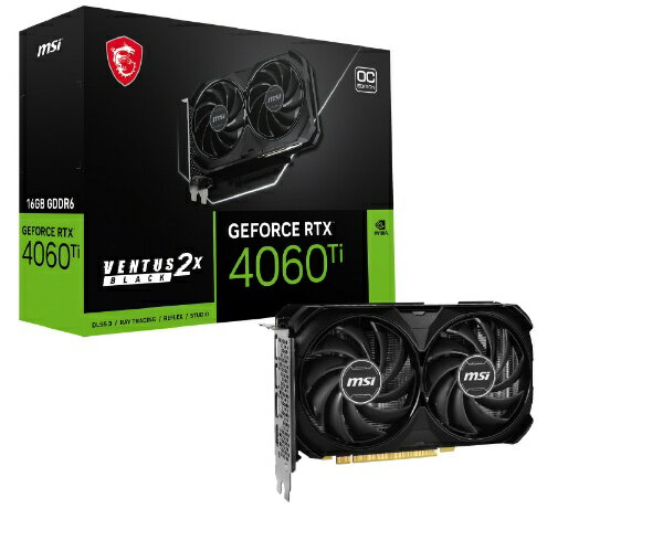 MSI｜エムエスアイ グラフィックボード GeForceRTX4060TiVENTUS2XBLACK16GOC [GeForce RTXシリーズ /16GB]