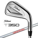 タイトリスト|Titleist アイアン 6本セット T350(2023) #6〜#9、#P、#W《N.S.PRO 880 AMC スチールシャフト》 硬さ(F...