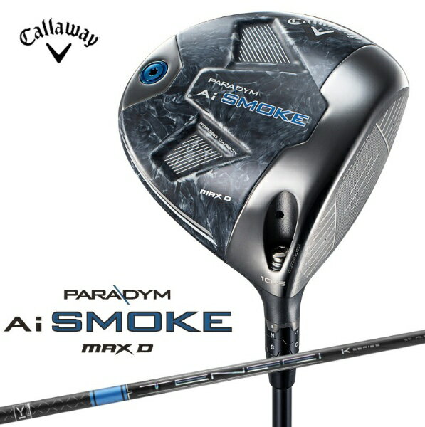 Callaway ɥ饤С PARADYM Ai SMOKE MAX D [10.5 /TENSEI PRO BLUE 1K 50 /S / /]