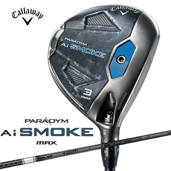キャロウェイ｜Callaway フェアウェイウッド PARADYM Ai SMOKE　MAX [♯7 /21.0° /TENSEI 50 for Callaway /SR /メンズ /右利き用]