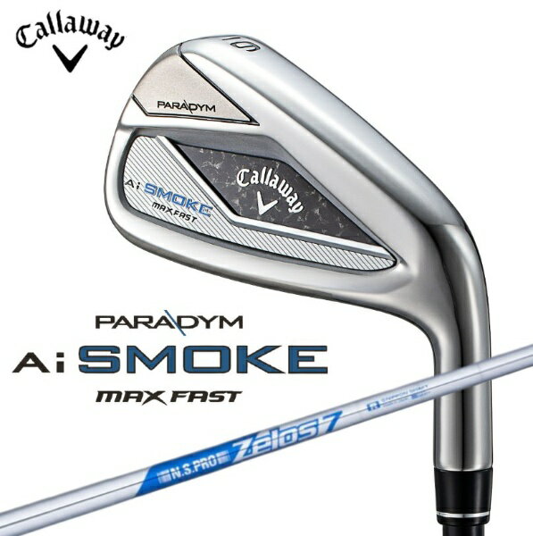 Callaway 󥻥å PARADYM Ai SMOKE MAX FAST 5ܥå [N.S.PRO ZELOS 7 /S / /]