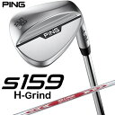 ピン|PING ウェッジ s159 クローム仕上げ 58°H GRIND《N.S.PRO MODUS 3 TOUR 115 スチールシャフト》硬さ(Flex):S