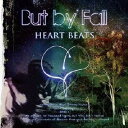 バウンディ But by Fall:Heart beats【CD】 【代金引換配送不可】