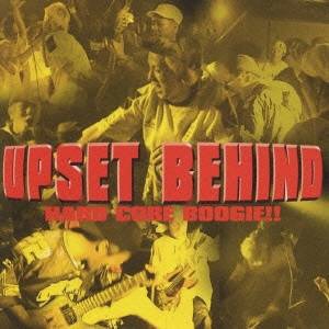 バウンディ UPSET BEHIND/ HARD CORE BOOGIE！！【CD】 【代金引換配送不可】