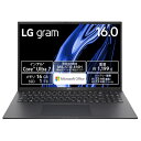LGbGW[ m[gp\R LG gram 16Z90S-MA78J2 [16.0^ /Windows11 Home /intel Core Ultra 7 /F16GB /SSDF1TB /Office HomeandBusiness /2024N01f]