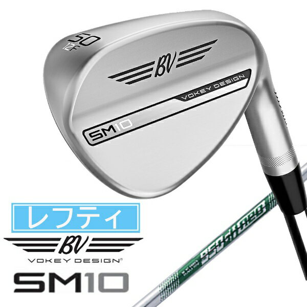 タイトリスト｜Titleist ウェッジ ボーケイ SM10 ツアークロム 852LS2S [52° /12° /F-Grind /NS950NEO /左利き用 /S]