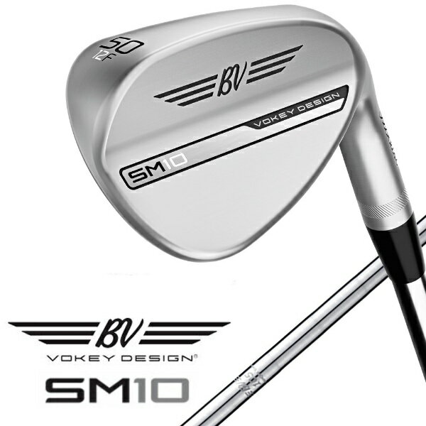 タイトリスト｜Titleist ウェッジ ボーケイ SM10 ツアークロム 852RS1S [58° /4° /T-Grind /BV105 /1Flex /右利き用]