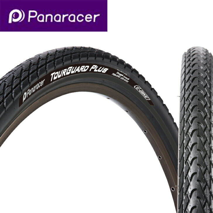 Rakuten - Panaracer パナレーサー Tour Guard Plus 700×25C 700×28C 700×32C 自転車用タイヤ スポーツ用タイヤ e-bike用タイヤ Eバイク