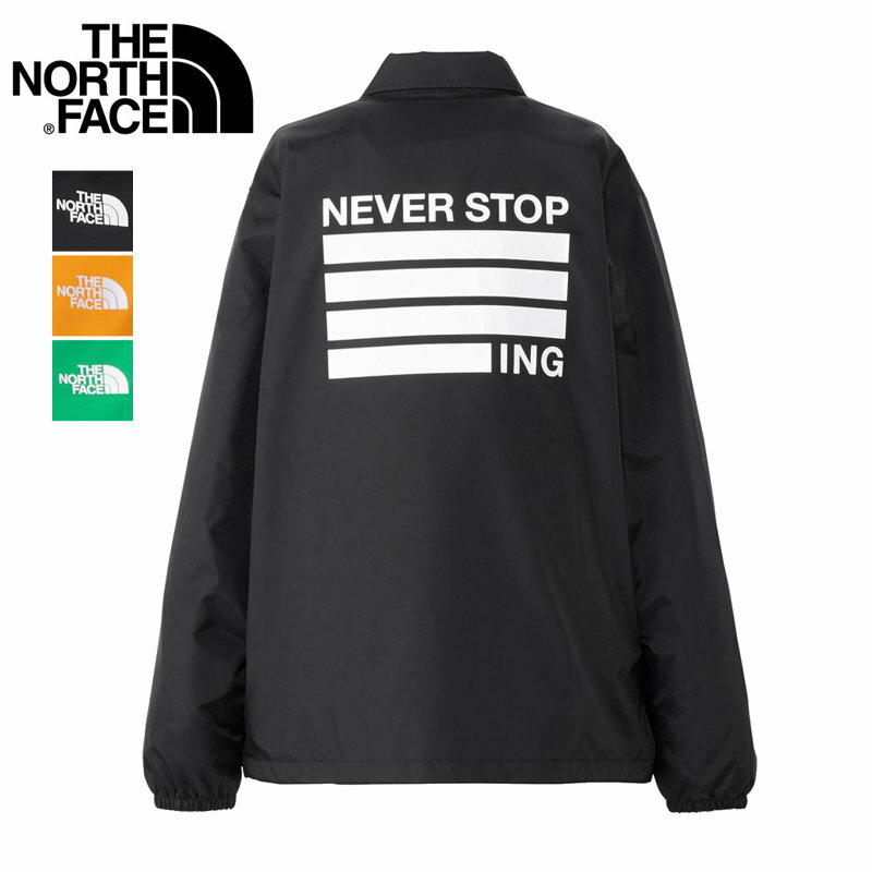 ザ・ノース・フェイス コーチジャケット レディース ザ ノース フェイス THE NORTH FACE/コーチジャケット/ネバーストップ アイエヌジー ザ コーチジャケット/NP72335/メンズ レディース【正規取扱】