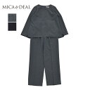 【期間限定ポイント】マイカアンドディール MICA&DEAL/セットアップ/ワイドパンツセットアップ/M00E031OP/レディース【正規取扱】