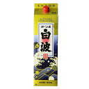 \本日最終日★感謝デー全品P3倍/ さつま白波パック 25度 1800ml×1ケース(6本)【薩摩酒造】《006》