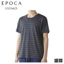 EPOCA UOMO エポカ ウォモ Tシャツ 半袖 カットソー メンズ ヘンリーネック ボーダー コットン シルク ベージュ オリーブ 0384-36
