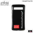 Manhattan Portage EASY GRIP HYBRID CASE LOGO マンハッタンポーテージ グーグルピクセル7Aケース スマホケース 携帯...