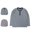 EPOCA UOMO 長袖ヘンリーネック エポカ ウォモ ルームウェア 部屋着 パジャマ ナイトウェア メンズ 上着 ブルー ピンク 0413-25