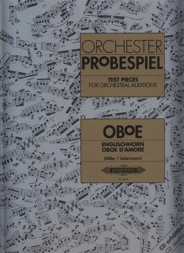 Test Pieces for Orchestral Auditions -- Oboe, Cor Anglais, Oboe d'Amore: Audition Excerpts from the Concert and Operatic Repertoire (Edition Peters)