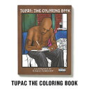 RISKIE FOREVER TUPAC THE COLORING BOOK リスキー　フォーエバー 2PAC カラーリングブック 塗り絵