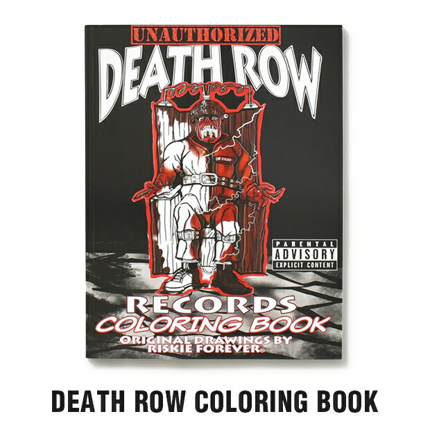 楽天BIGG WILLIERISKIE FOREVER DEATH ROW COLORING BOOK リスキー フォーエバー デスロウレコーズ カラーリングブック 塗り絵