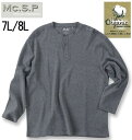【全品ポイント5倍】大きいサイズ メンズ Mc.S.P オーガニック ワッフル ヘンリーネック 長袖Tシャツ グレー杢 7L 8L 送料無料