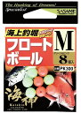 ササメ PK300 海神フロート ボール S 8個入 海上釣堀 仕掛け 釣具 釣り つり